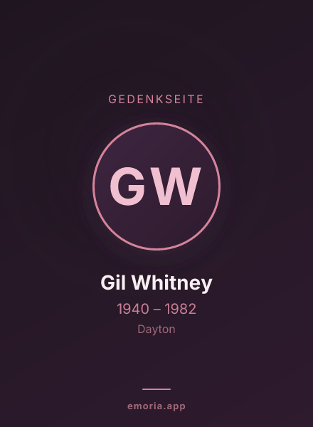 Gedenkportrait von Gil Whitney