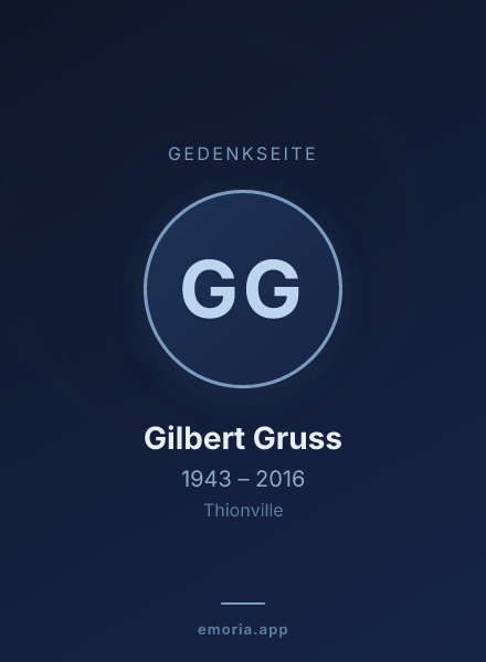 Gedenkportrait von Gilbert Gruss