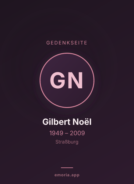 Gedenkportrait von Gilbert Noël