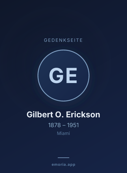 Gedenkportrait von Gilbert O. Erickson