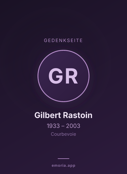 Gedenkportrait von Gilbert Rastoin