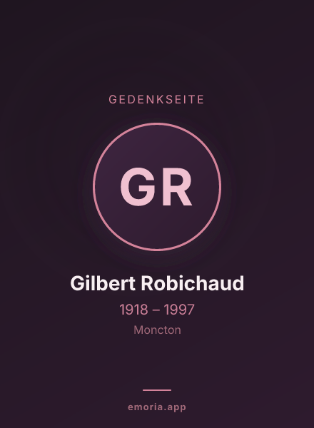Gedenkportrait von Gilbert Robichaud