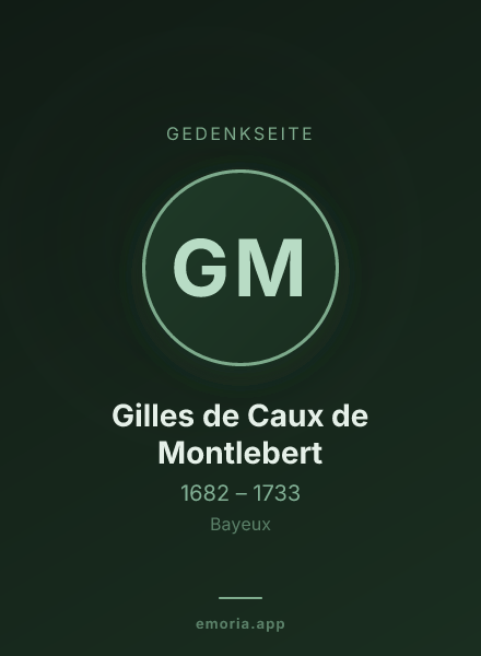 Gedenkportrait von Gilles de Caux de Montlebert