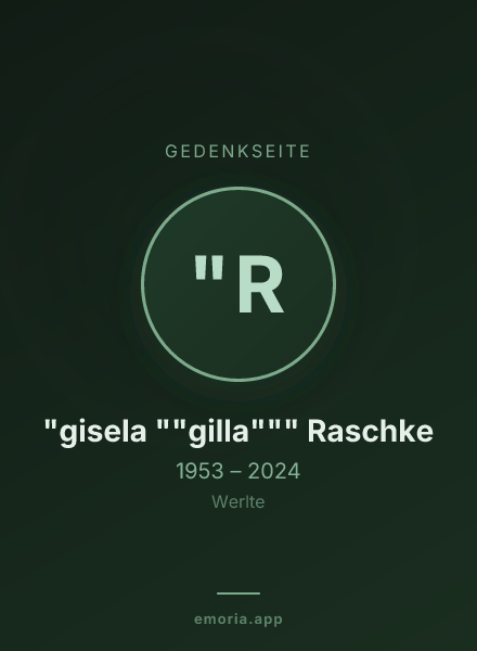 Gedenkportrait von "gisela ""gilla""" Raschke