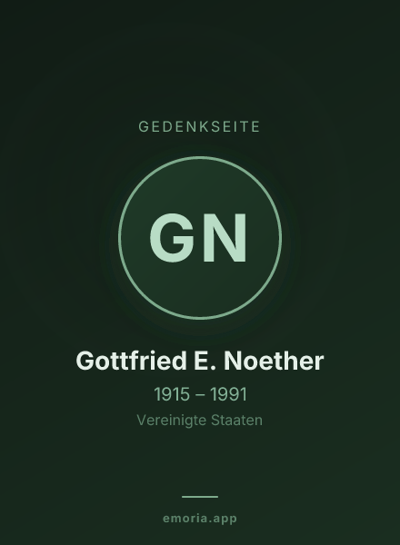 Gedenkportrait von Gottfried E. Noether