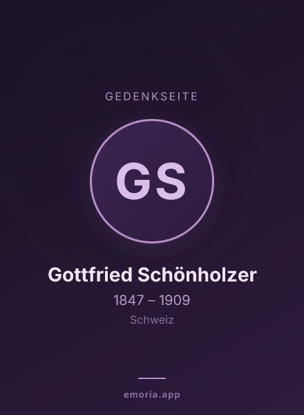 Gedenkportrait von Gottfried Schönholzer