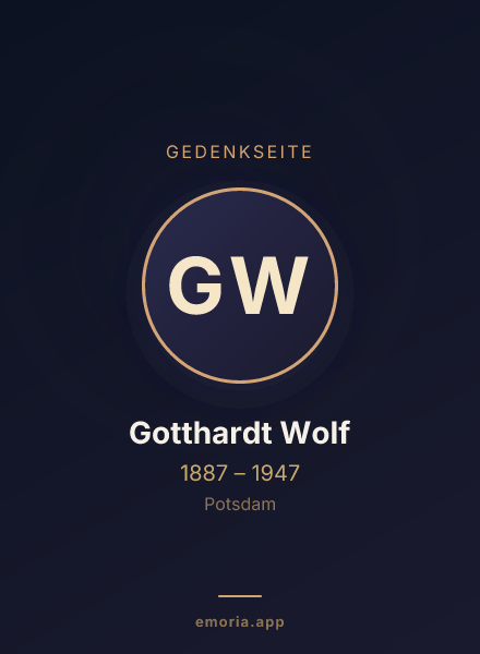 Gedenkportrait von Gotthardt Wolf