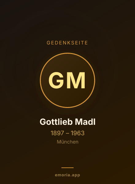 Gedenkportrait von Gottlieb Madl