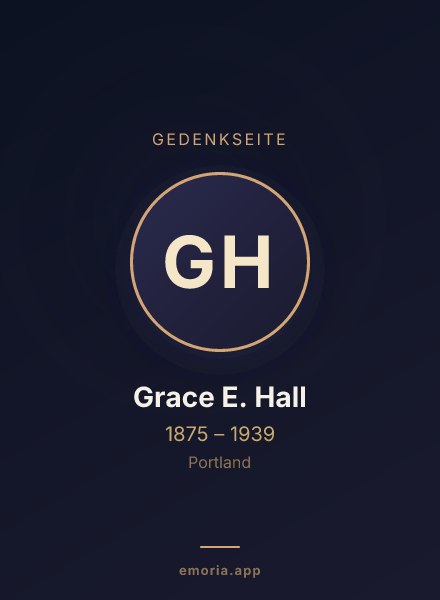 Gedenkportrait von Grace E. Hall