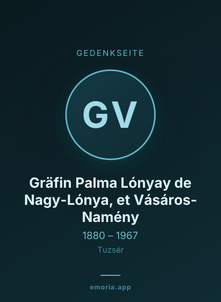 Gedenkportrait von Gräfin Palma Lónyay de Nagy-Lónya, et Vásáros-Namény