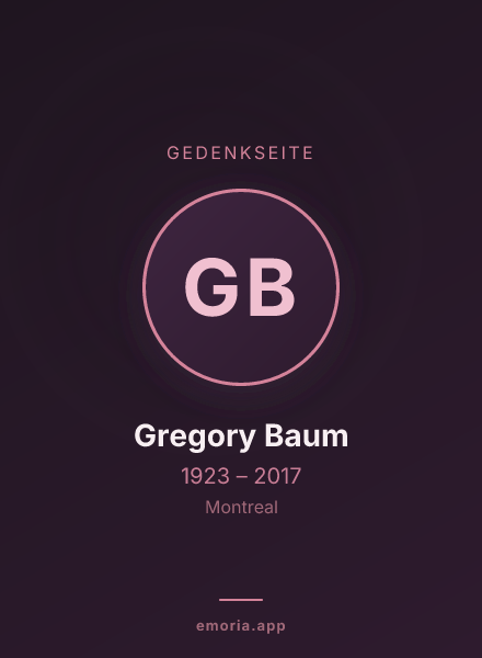 Gedenkportrait von Gregory Baum