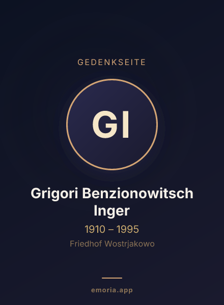 Gedenkportrait von Grigori Benzionowitsch Inger