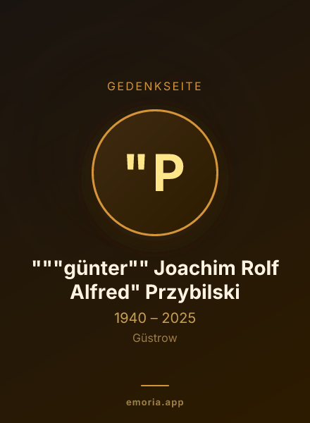 Gedenkportrait von """günter"" Joachim Rolf Alfred" Przybilski