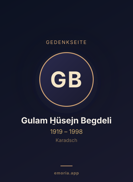 Gedenkportrait von Gulam H̱üsejn Begdeli