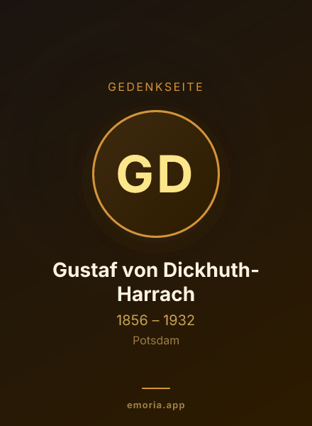 Gedenkportrait von Gustaf von Dickhuth-Harrach