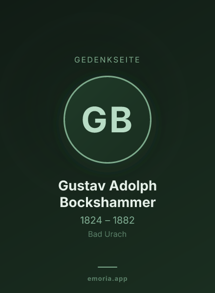 Gedenkportrait von Gustav Adolph Bockshammer