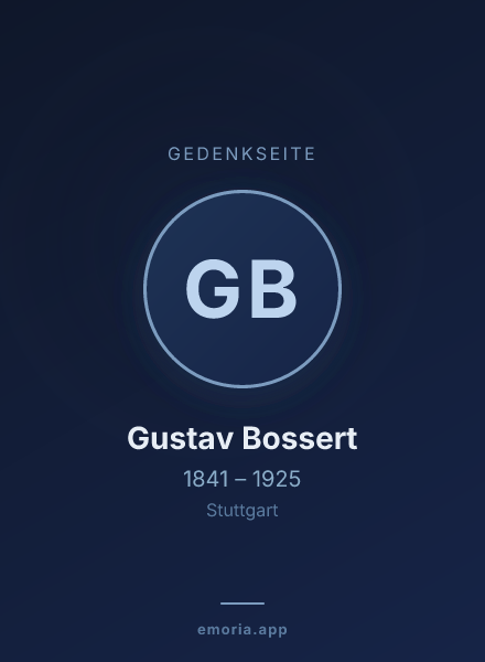 Gedenkportrait von Gustav Bossert