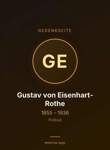 Gedenkportrait von Gustav von Eisenhart-Rothe