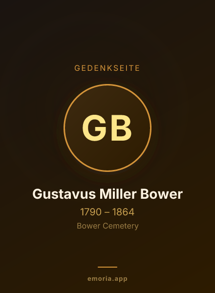 Gedenkportrait von Gustavus Miller Bower