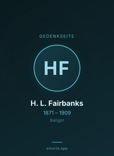 Gedenkportrait von H. L. Fairbanks