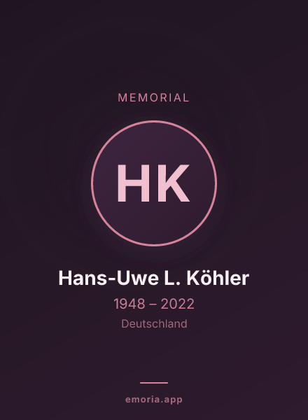 Memorial portrait of Hans-Uwe L. Köhler