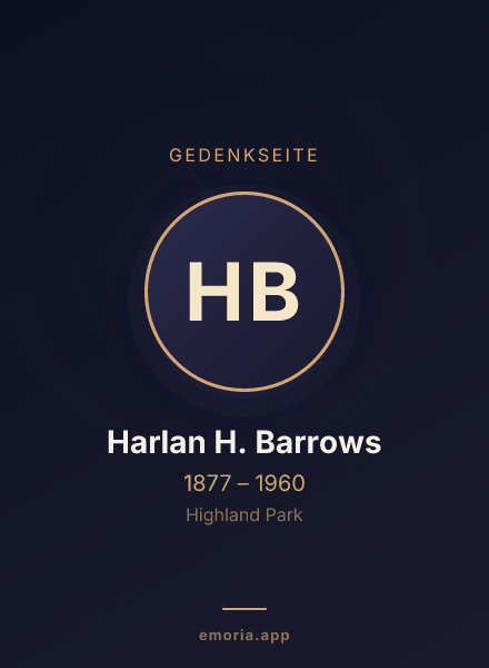 Gedenkportrait von Harlan H. Barrows
