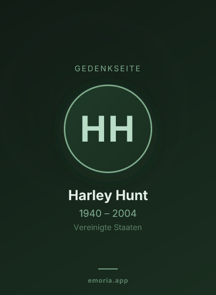 Gedenkportrait von Harley Hunt