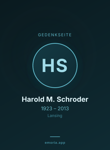 Gedenkportrait von Harold M. Schroder