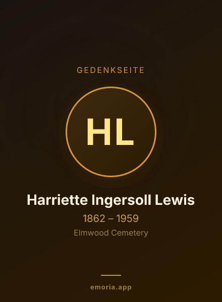 Gedenkportrait von Harriette Ingersoll Lewis