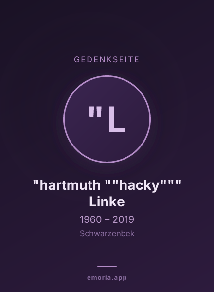Gedenkportrait von "hartmuth ""hacky""" Linke