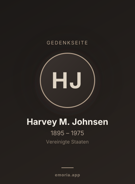 Gedenkportrait von Harvey M. Johnsen