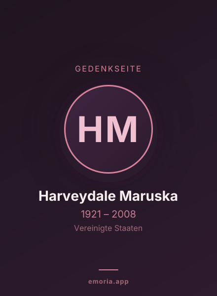 Gedenkportrait von Harveydale Maruska