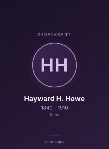 Gedenkportrait von Hayward H. Howe