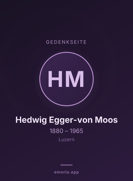 Gedenkportrait von Hedwig Egger-von Moos