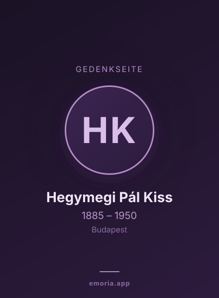 Gedenkportrait von Hegymegi Pál Kiss