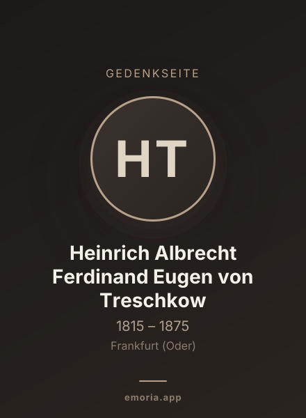 Gedenkportrait von Heinrich Albrecht Ferdinand Eugen von Treschkow