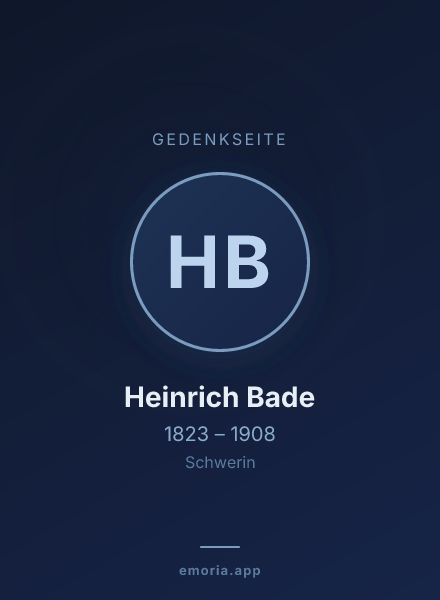 Gedenkportrait von Heinrich Bade