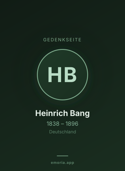 Gedenkportrait von Heinrich Bang