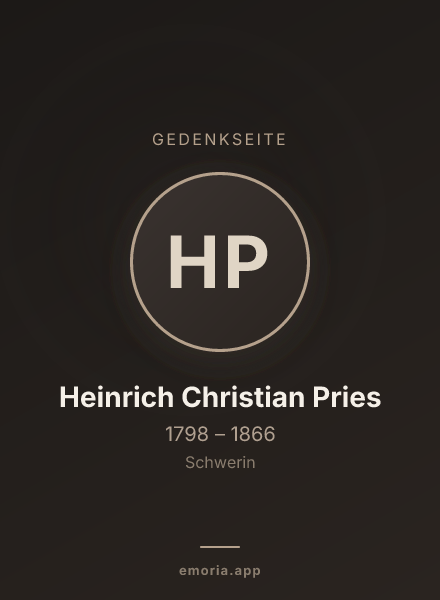 Gedenkportrait von Heinrich Christian Pries