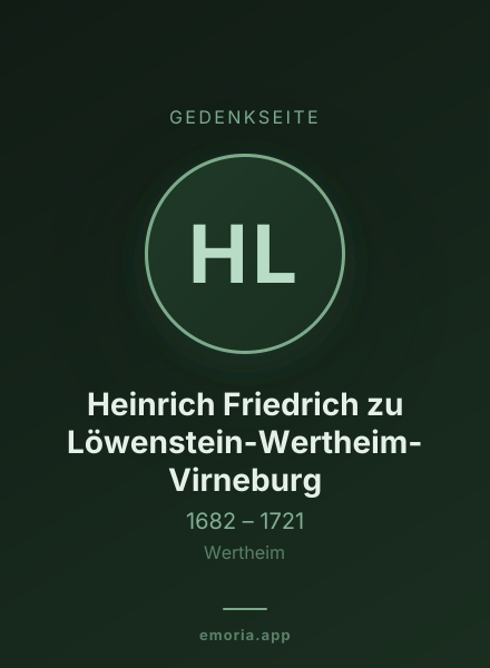 Gedenkportrait von Heinrich Friedrich zu Löwenstein-Wertheim-Virneburg