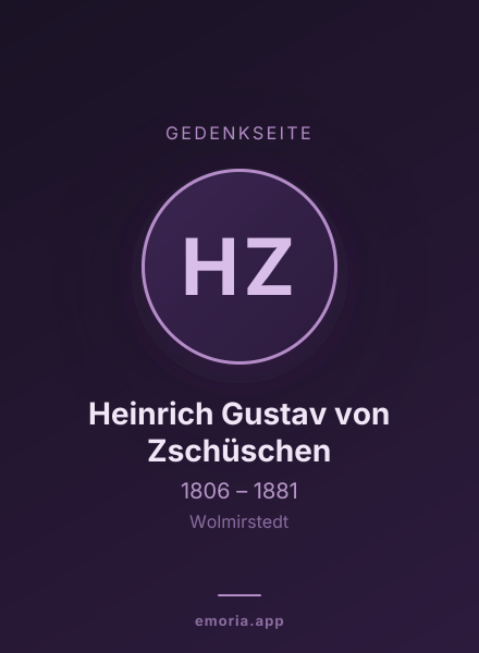Gedenkportrait von Heinrich Gustav von Zschüschen