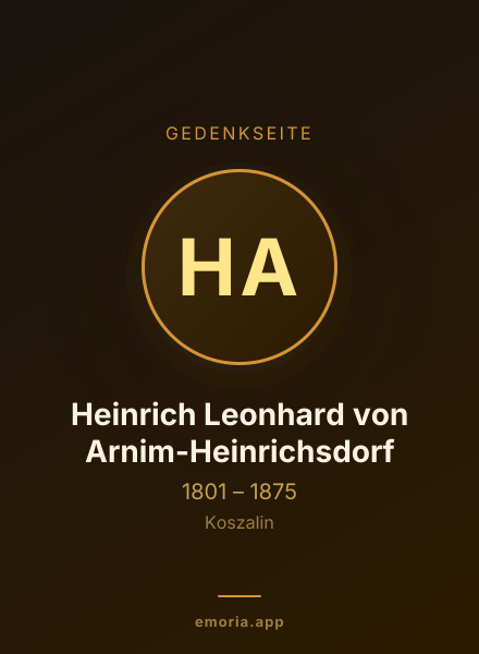 Gedenkportrait von Heinrich Leonhard von Arnim-Heinrichsdorf