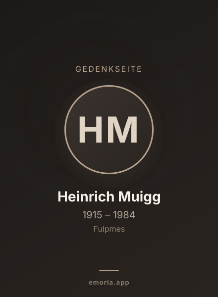 Gedenkportrait von Heinrich Muigg