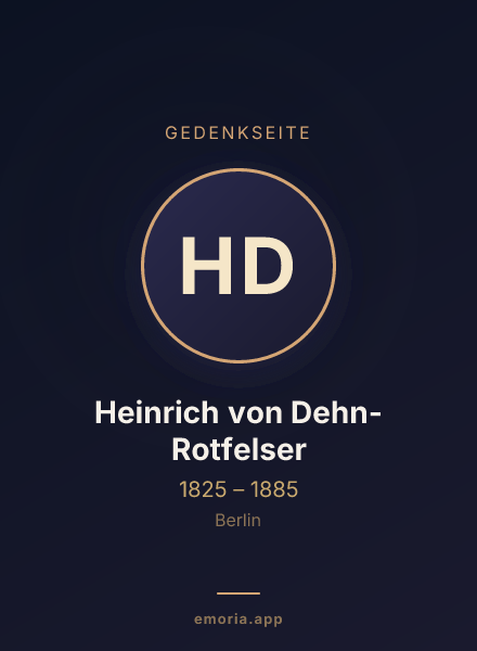 Gedenkportrait von Heinrich von Dehn-Rotfelser