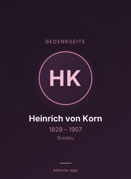 Gedenkportrait von Heinrich von Korn