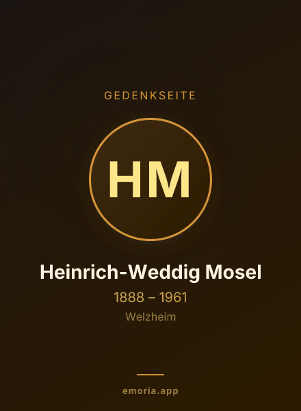 Gedenkportrait von Heinrich-Weddig Mosel