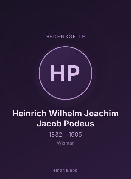 Gedenkportrait von Heinrich Wilhelm Joachim Jacob Podeus