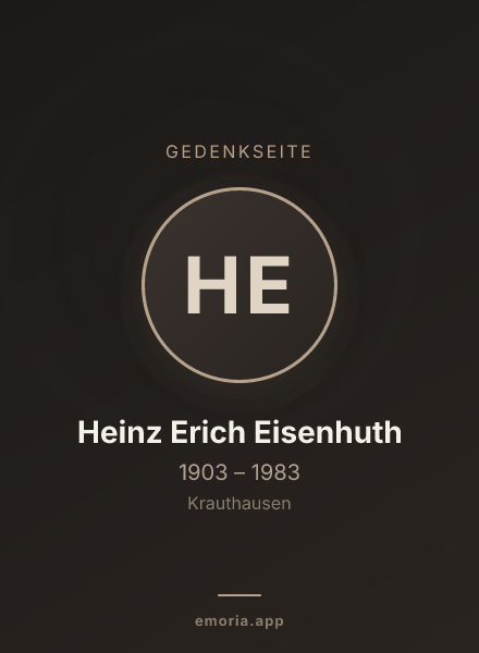 Gedenkportrait von Heinz Erich Eisenhuth