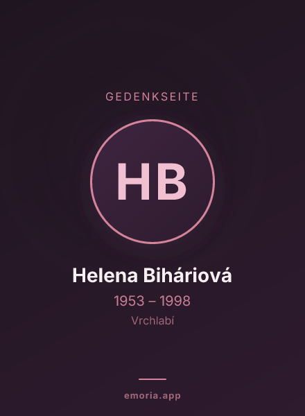 Gedenkportrait von Helena Biháriová