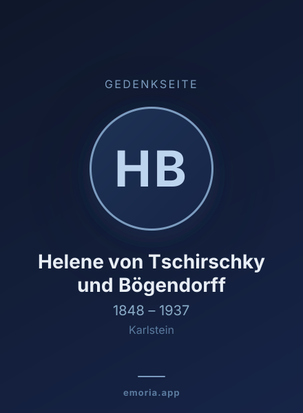 Gedenkportrait von Helene von Tschirschky und Bögendorff